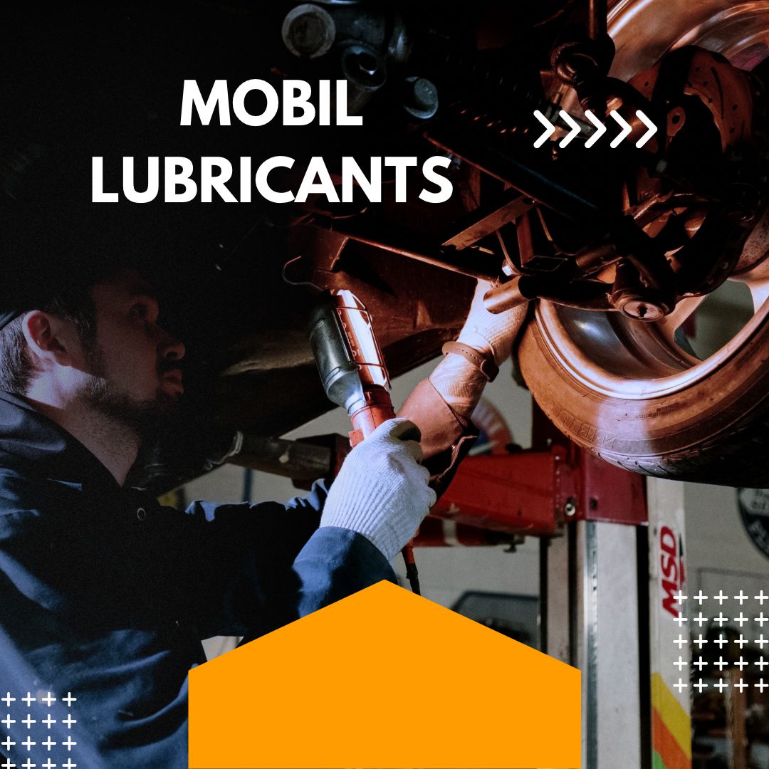 Power of Mobil Lubricants