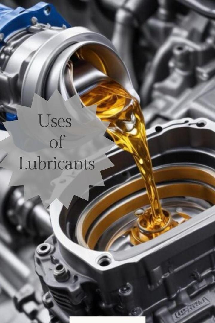 uses of lubricants