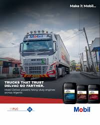 Mobil Delvac: The Ultimate Power for Nigeria’s Toughest Roads